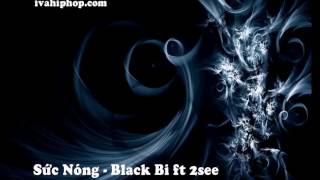 Sức nóng   Black Bi ft 2See