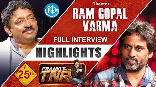 Director Ram Gopal Varma Interview Highlights || Frankly With TNR #25 || Talking Movies With iDream