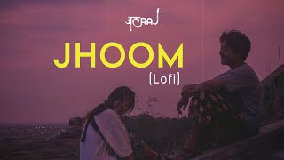 Jhoom (Lofi) - JalRaj | Ali Zafar | Latest Hindi Cover Song 2022
