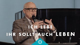 Ich lebe und ihr sollt auch leben | Johannes Justus