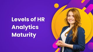 Levels of HR Analytics Maturity | human resources analytics #hranalytics #hranalyticspro