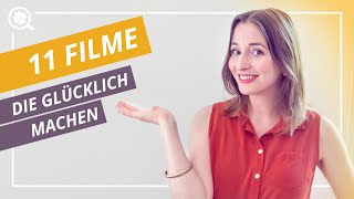 11 Filme, die garantiert glücklich machen | Filmtipps