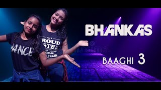 BHANKAS Dance Choreography | Baaghi 3 | Tiger Shroff | Shraddha Kapoor | Tanushree Datta