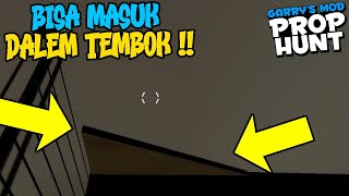 GUE SELALU NEMU TEMPAT NGUMPET RAHASIA - Gmod Prop Hunt Indonesia