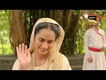 ahilya की मर्यादा punyashlok ahilyabai ep 684 full episode 17 august 2023