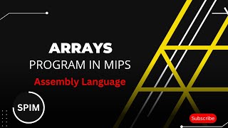Array Program Implementation in MIPS | ASSEMBLY LANGUAGE
