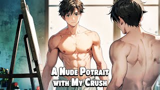 My Crush Challenged Me to Do a Nude Portrait Alongside with him | Jimmo Gay Love Story