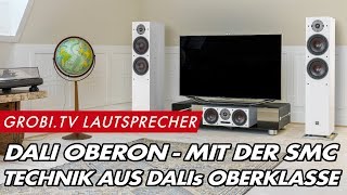 Dali OBERON Lautsprecher mit patentierter SMC Technik - ausführliche Vorstellung