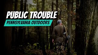 We Are Destroying Public Land Hunting In Pennsylvania