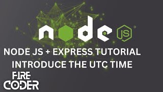 NodeJs Express Tutorial Add UTC Time Stamp In MongoDB