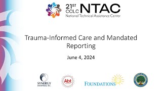 21st CCLC NTAC Huddle – Trauma Microlearning & Mandated Reporting Microlearning