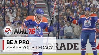 NHL 16 | Be a Pro: Shape Your Legacy | Xbox One, PS4