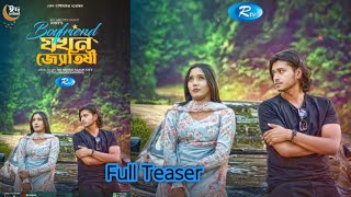 Boyfriend Jokhon Jotishi | Arosh Khan | Samira Khan Mahi| This Eid Natok 2022| RTV