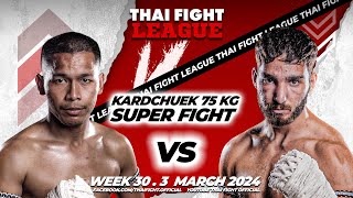 พิชิตชัย ป.ปัญญวัฒน์ VS บาบัค ซาลิมิ | THAI FIGHT LEAGUE #30 | ไทยไฟท์ลีก #30