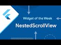 NestedScrollView (Widget of the Week)