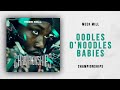Meek Mill - Oodles O'Noodles Babies (Championships)