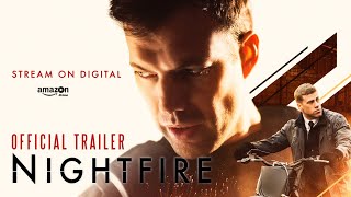 NIGHTFIRE (2020) - Official Trailer