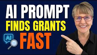 Find Grants in 5 Minutes With This AI Prompt