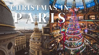 CHRISTMAS IN PARIS GUIDE (Christmas markets, illuminations & things to do)