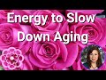 Energy to Slow Down Aging 🌸