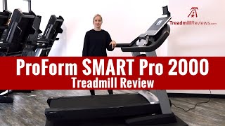 ProForm SMART Pro 2000 Treadmill Review (2019 Model)
