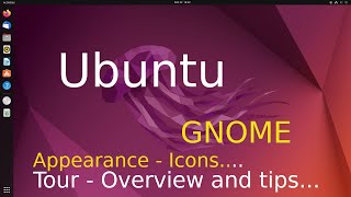 Ubuntu - Gnome -tips for seniors on Appearance & icons.