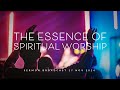 Sermon 17.11.24 - The essence of spiritual worship