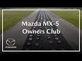 Mazda MX-5 Owner's Club: The world's largest Mazda meet