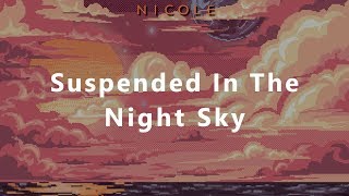 Suspended in the Night Sky (夜空悬浮) - Mr. 钛戈 (Mr.Tyger); español