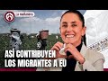 Migrantes invierten 80% de salario en EU: Sheinbaum