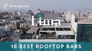9 Best Rooftop Bars In Lima 2025