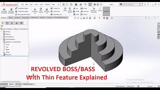 SolidWorks | Revolved Boss/Bass with Thin Feature Explained | Basic Tutorial for Beginners