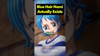Blue-haired Nami and pirate Garp actually exist