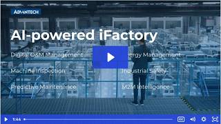 Unlock the Power of Smart Manufacturing with Advantech iFactory