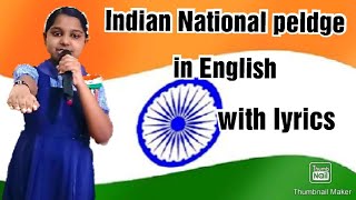 Indian National Pledge In English With Lyrics राष्ट्रीय प्रतिज्ञा School Assembly/India is myCountry