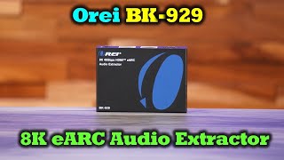 Orei BK-929 | eARC 8K Audio Extractor