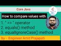 == Operator | equals() method | equalIgnoreCase()