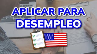 ➡️ Cómo Aplicar para el DESEMPLEO en Estados Unidos (2025)