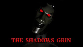 The Shadow's Grin [SFM Creepypasta]