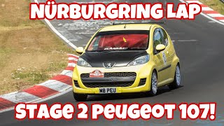 NÜRBURGRING LAP IN STAGE 2 PEUGEOT 107 84HP (14/08/22) TOURISTENFAHRTEN