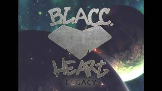 B.L.A.C.C. Heart  - Utmost Respect (Audio)