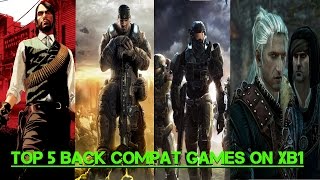 Top 5 Backwards Compatible Xbox 360 Games You Can Play On Xbox One (Sorry PS4 Owners)