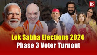 Lok Sabha elections 2024: Phase 3 voter turnout