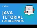 Java Tutorial For Beginners | What is Java | Why Java | Where Java is Used | Simplilearn