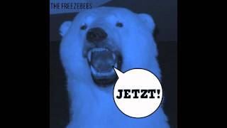 The Freezebees - Jetzt