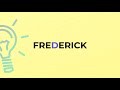 what is the meaning of the word frederick