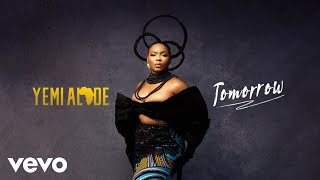 Yemi Alade - Tomorrow ( Audio)