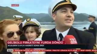 TCG GELİBOLU YURDA DÖNDÜ