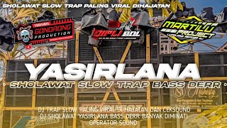 TRAP BASS SLOW ||DJ SHOLAWAT SYAHDU TERBARU||dj trap sholawat
