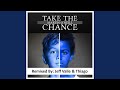 Take the Chance (Jeff Valle & Thiago Remix)